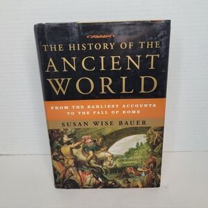 The History Of The Ancient World From the Earliest Accounts to the Fall of Rome